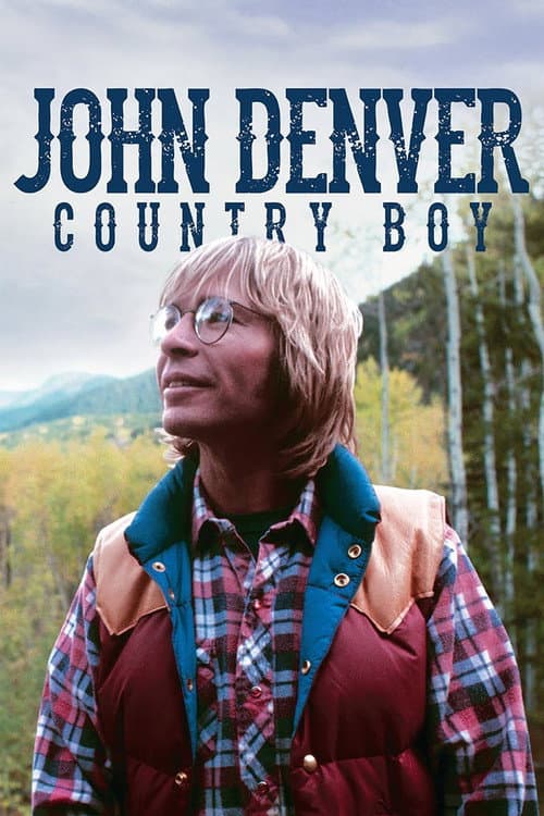 Affiche du film John Denver: Country Boy (2013)