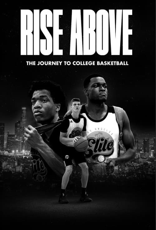 Affiche du film Rise Above: The Journey to College Basketball (2024)