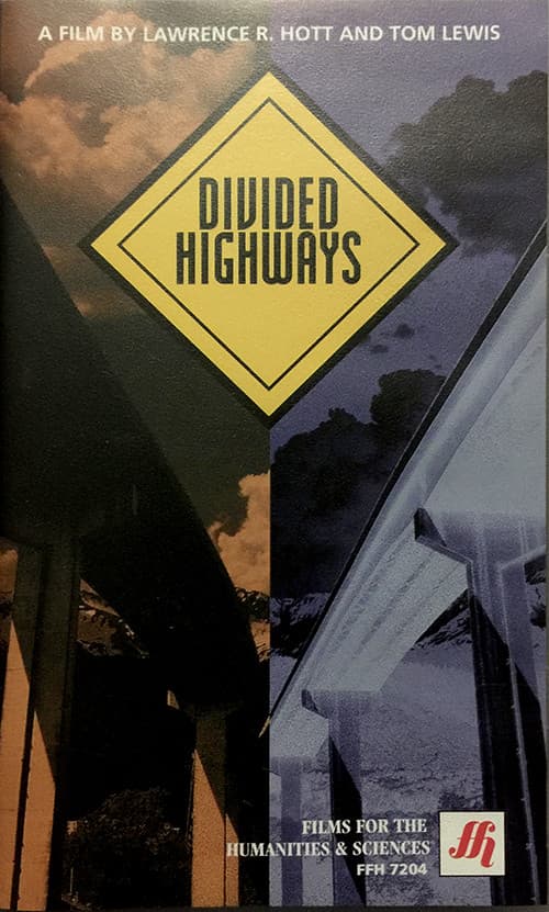 Divided Highways: The Interstates and the Transformation of American Life (1997) movie poster