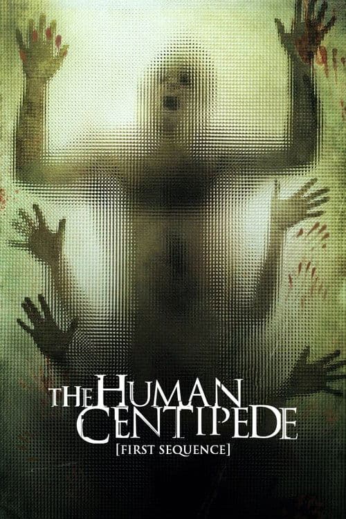 ملصق فيلم The Human Centipede (First Sequence) (2009)