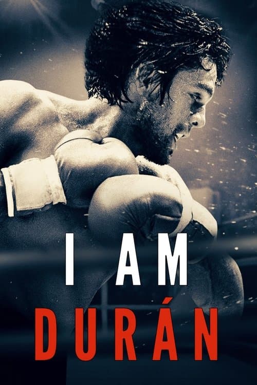 ملصق فيلم I Am Durán (2019)