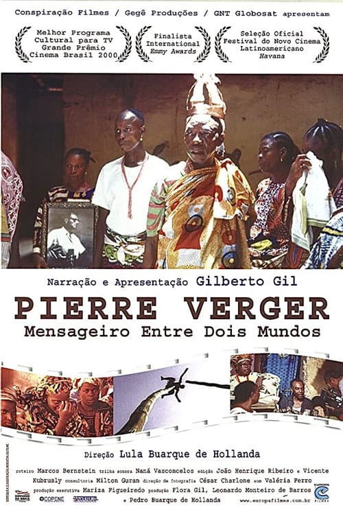 Pierre Verger: Mensageiro Entre Dois Mundos (1998) movie poster
