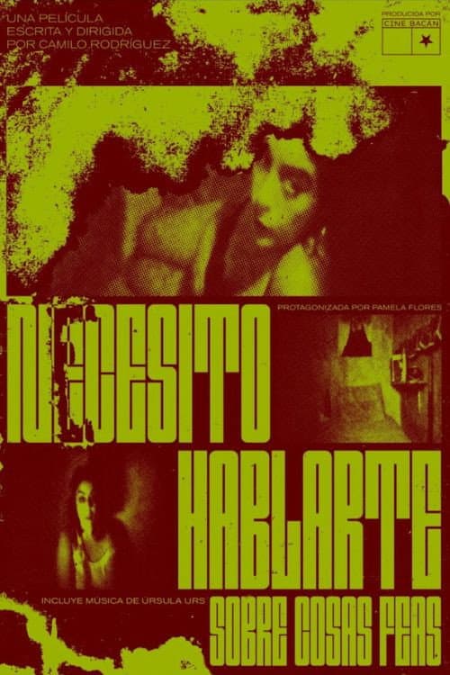 NECESITO HABLARTE SOBRE COSAS FEAS (2024) movie poster