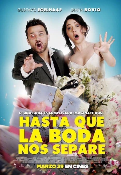 ملصق فيلم Hasta que la boda nos separe (2018)