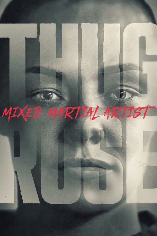 ملصق فيلم Thug Rose: Mixed Martial Artist (2023)