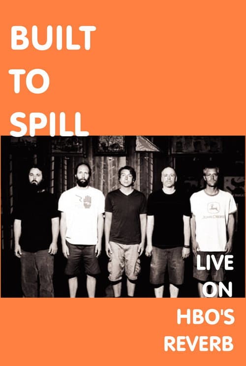 Built To Spill: Live on Reverb (1999) movie poster