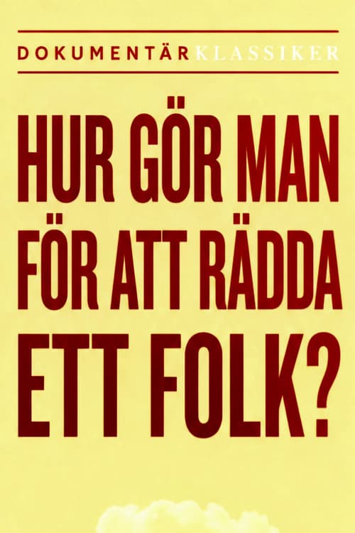 Affiche du film Hur gör man för att rädda ett folk? (2015)