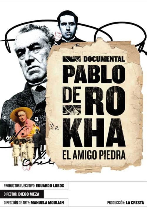 Pablo de Rokha: El Amigo Piedra (2010) movie poster