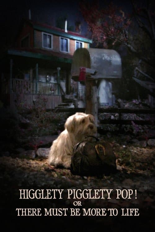 ملصق فيلم Higglety Pigglety Pop! or There Must Be More to Life (2010)