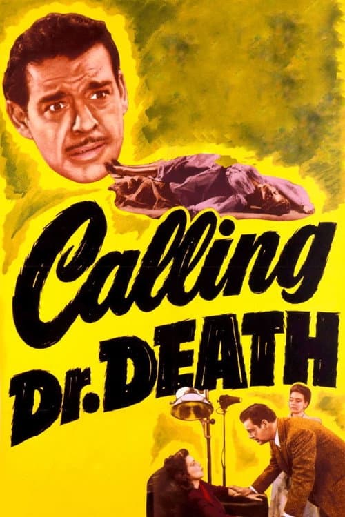 Affiche du film Calling Dr. Death (1943)