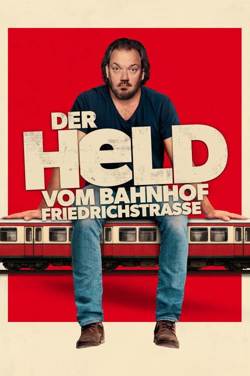 Der Held vom Bahnhof Friedrichstraße (2025) movie poster