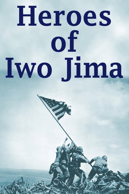 ملصق فيلم Heroes of Iwo Jima (2001)