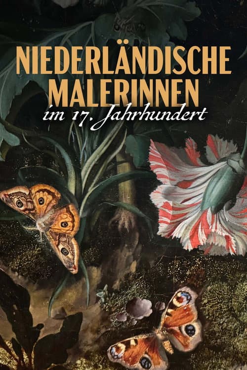 ملصق فيلم Flower Power - Niederländische Malerinnen im 17. Jahrhundert (2026)