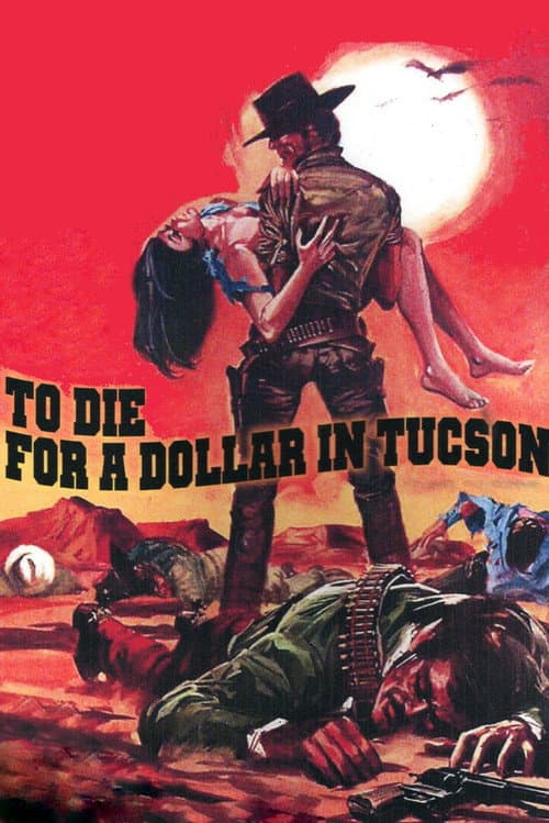 Per un dollaro a Tucson si muore (1965) movie poster