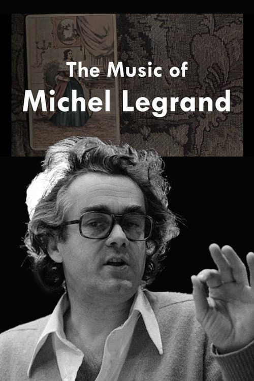 ملصق فيلم The Music of Michel Legrand (2016)