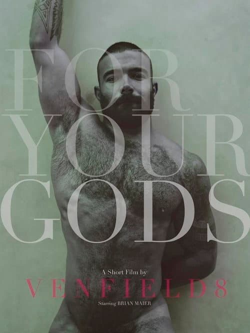 For Your Gods (2016) movie poster