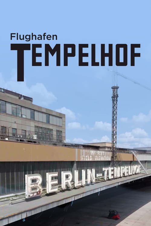 Flughafen Tempelhof - Tor zur Freiheit (2024) movie poster