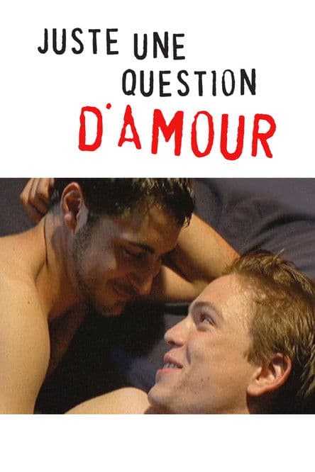 Affiche du film Juste une question d'amour (2000)