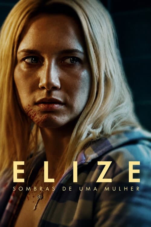 ملصق فيلم Elize: Sombras de uma Mulher (2026)