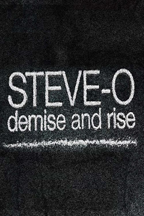 ملصق فيلم Steve-O: Demise and Rise (2009)