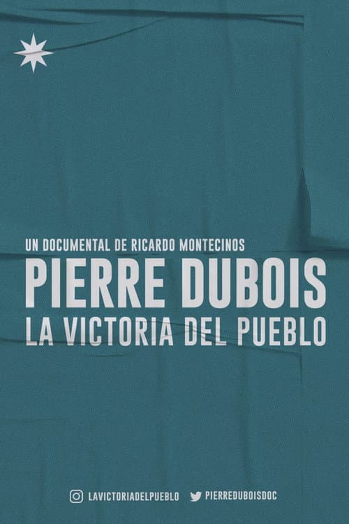 Affiche du film Pierre Dubois, La Victoria del pueblo (2020)