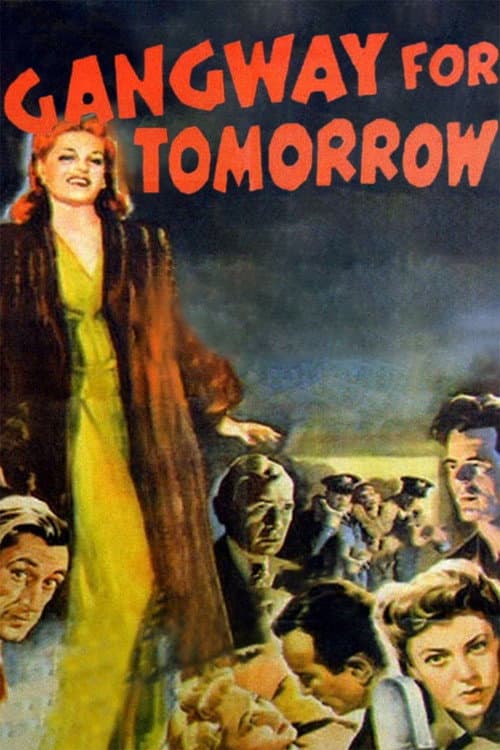 Affiche du film Gangway for Tomorrow (1943)