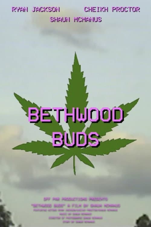 Affiche du film Bethwood Buds (2021)