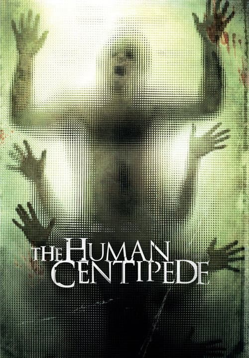 Affiche du film The Human Centipede (First Sequence) (2009)