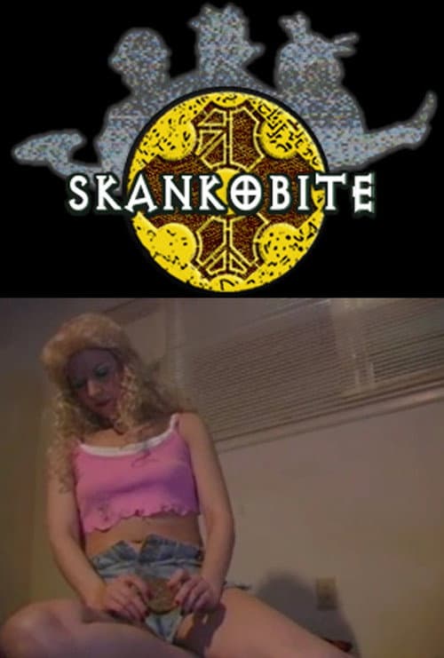 Skankobite (2005) movie poster