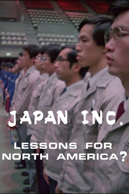 ملصق فيلم Japan Inc: Lessons for North America? (1981)