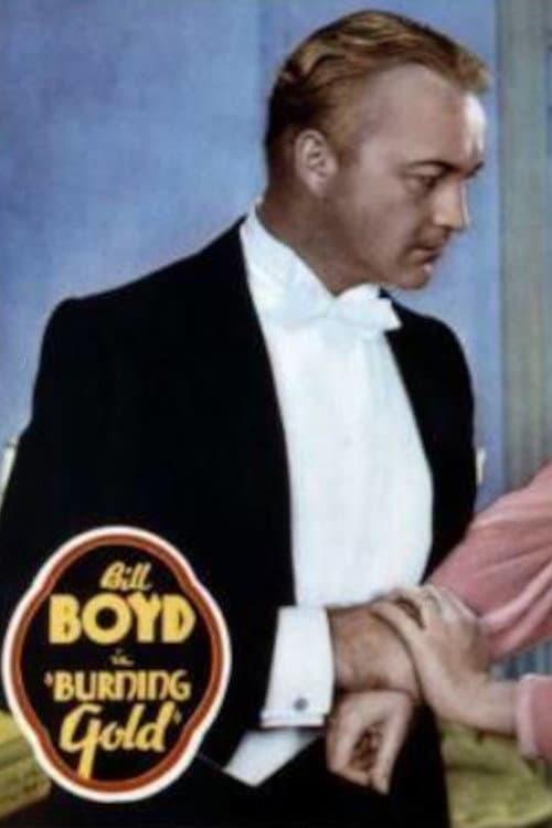 Burning Gold (1936) movie poster