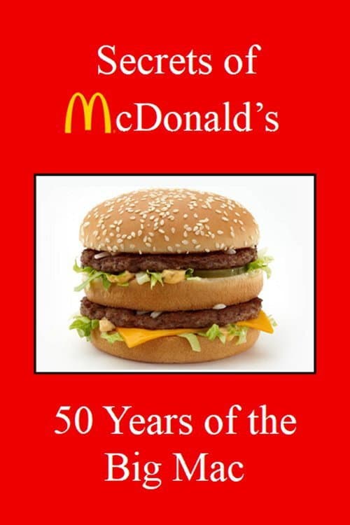 ملصق فيلم Secrets of McDonald's: 50 Years of the Big Mac (2018)
