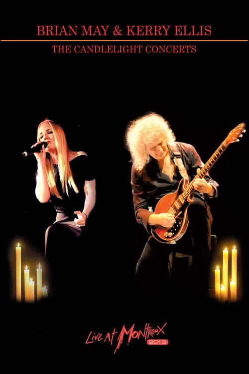 Affiche du film Brian May & Kerry Ellis - The Candlelight Concerts Live at Montreux (2014)