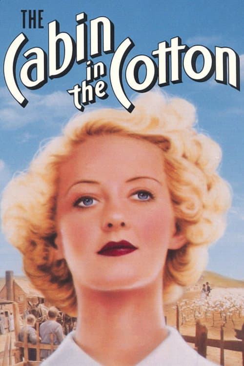 Affiche du film The Cabin in the Cotton (1932)