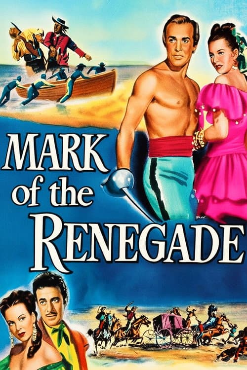 ملصق فيلم The Mark of the Renegade (1951)