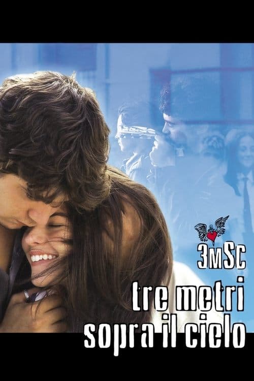 ملصق فيلم Tre metri sopra il cielo (2004)