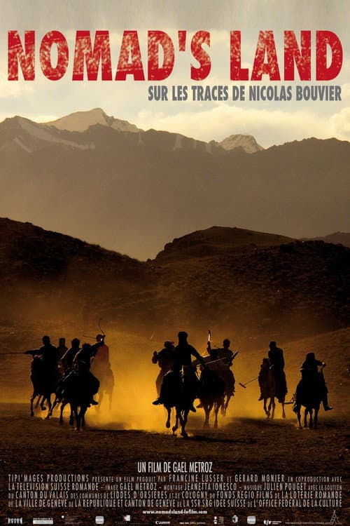Nomad's Land - Sur les traces de Nicolas Bouvier (2008) movie poster