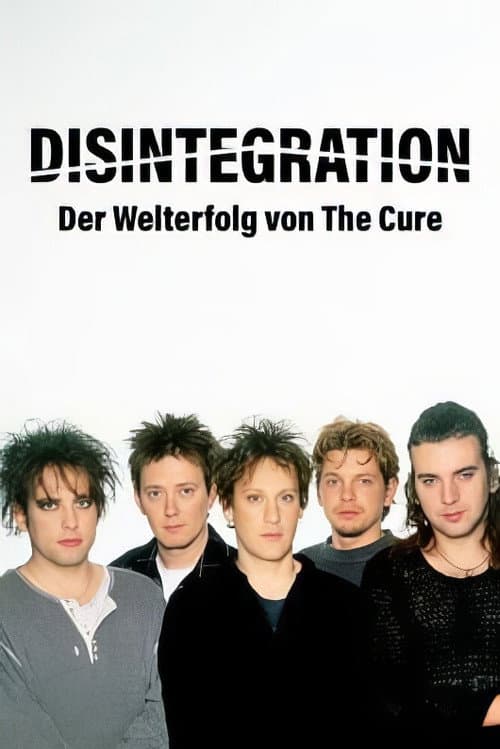 ملصق فيلم »Disintegration« – Ein Album. Eine Band. Eine Generation. (2024)