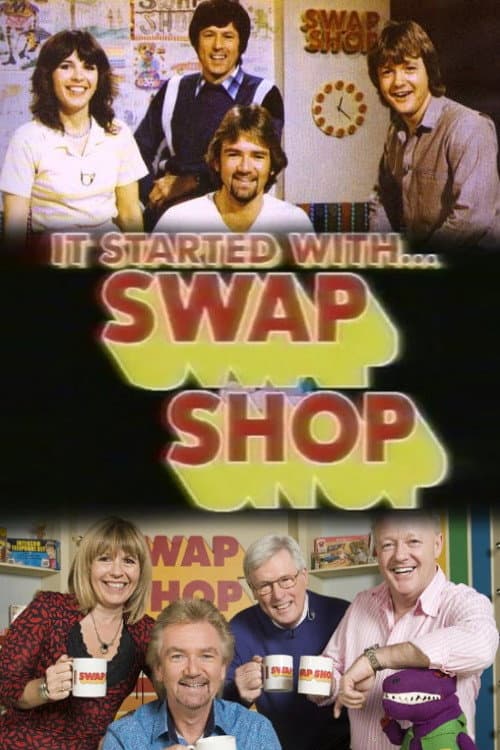 Affiche du film It Started with Swap Shop (2006)