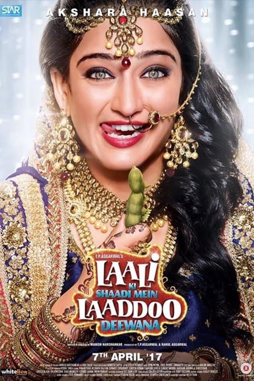 Affiche du film Laali Ki Shaadi Mein Laaddoo Deewana (2017)