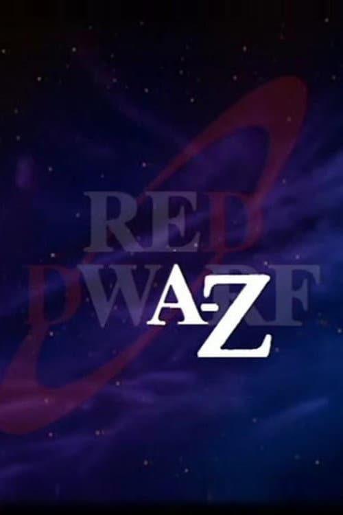 ملصق فيلم Red Dwarf A–Z (2003)
