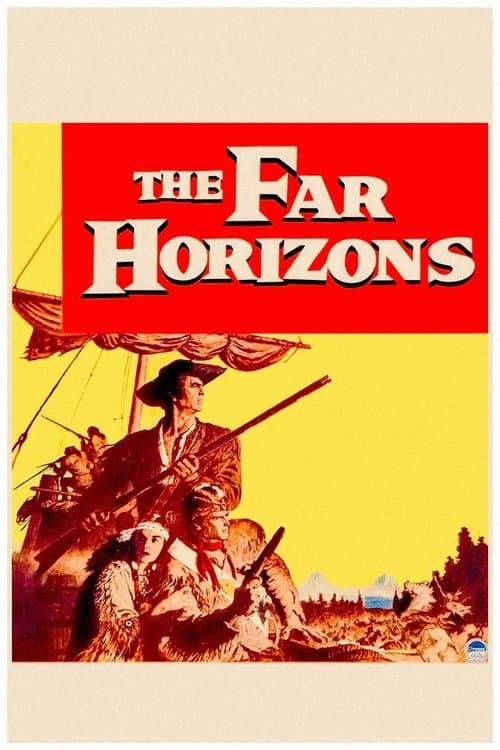 ملصق فيلم The Far Horizons (1955)