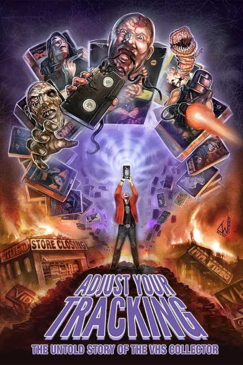 Affiche du film Adjust Your Tracking: The Untold Story of the VHS Collector (2013)