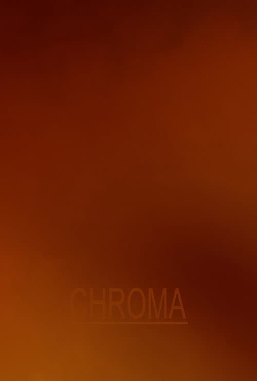 Chroma movie poster