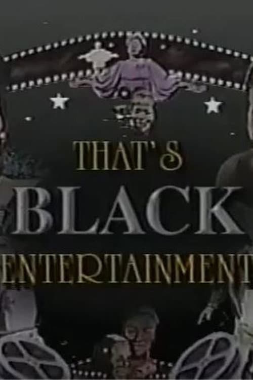 ملصق فيلم That's Black Entertainment (1989)