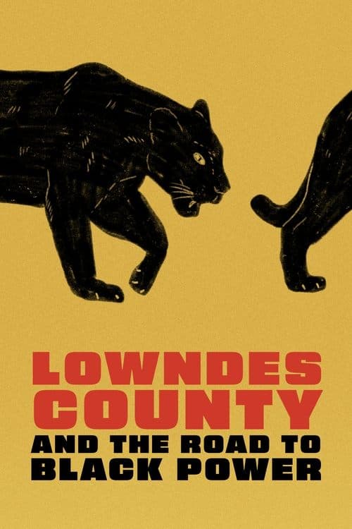 Lowndes County and the Road to Black Power (2022) movie poster