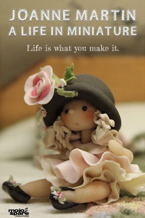 ملصق فيلم Joanne Martin: A Life in Miniature (2017)