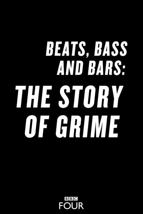 Beats, Bass and Bars: The Story of Grime (2018) movie poster
