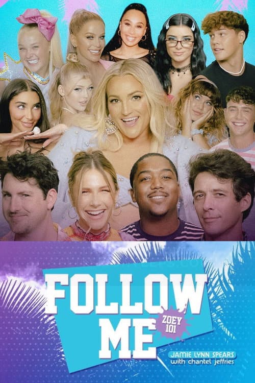 Affiche du film Follow Me (Zoey 101) (2020)