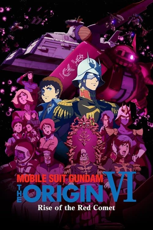 機動戦士ガンダム THE ORIGIN VI 誕生 赤い彗星 (2018) movie poster
